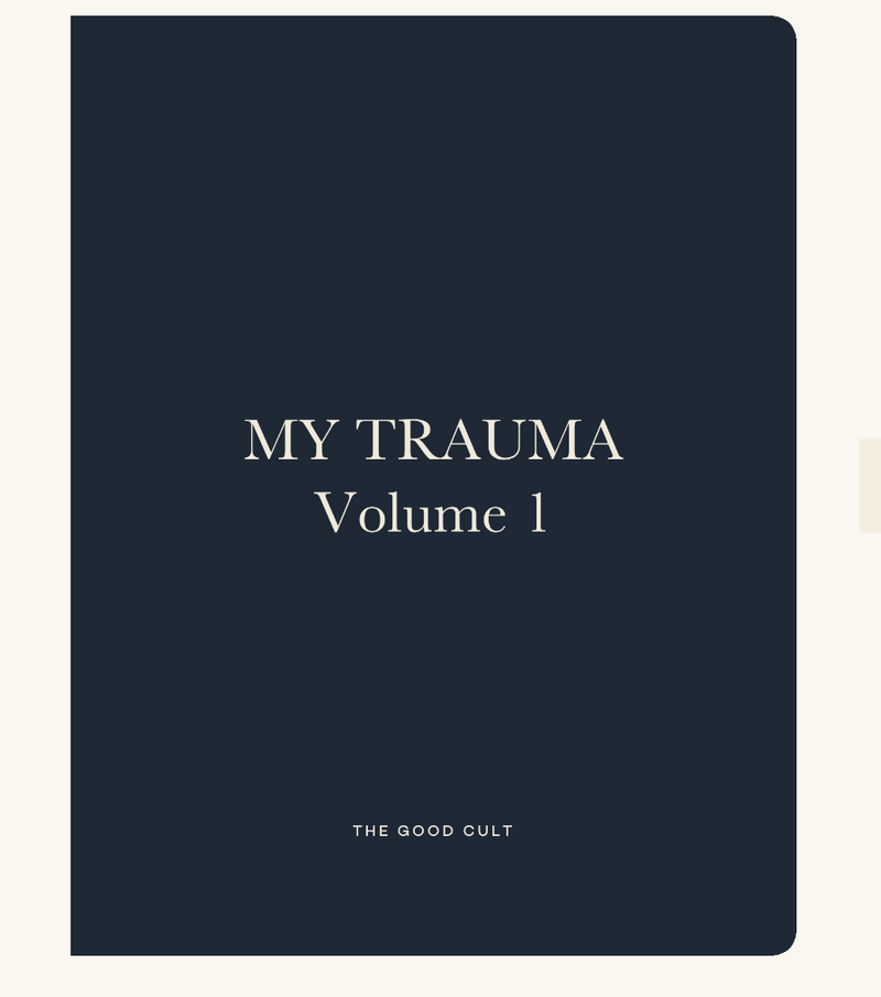 My Trauma Volume 1 Journal